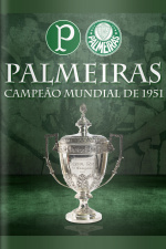 Palmeiras Campeão Mundial 1951 Edição 1