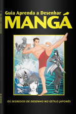 Guia Aprenda A Desenhar Mangá Edição 4
