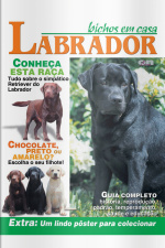 Bichos em casa (Labrador) Edição 1