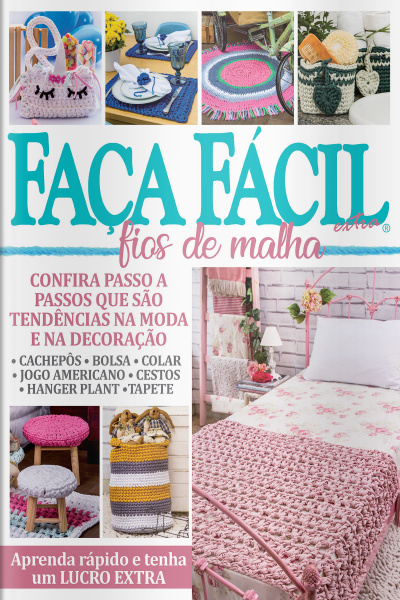 Faça Fácil Extra (Fios de Malha) Edição 10