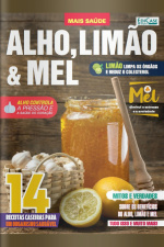 Cuidando da Saúde - Alho, limão e mel -28/09/2020