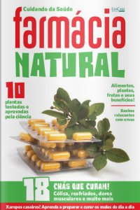 Cuidando da Saúde - Farmácia Natural: 18 chás que curam! - 05/10/2020