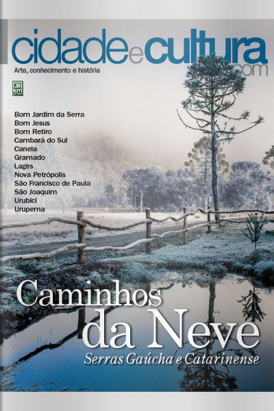 Cidade e Cultura - Caminhos da Neve - 01/03/2019