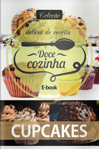Doce Cozinha - Cupcakes - 01/09/2019