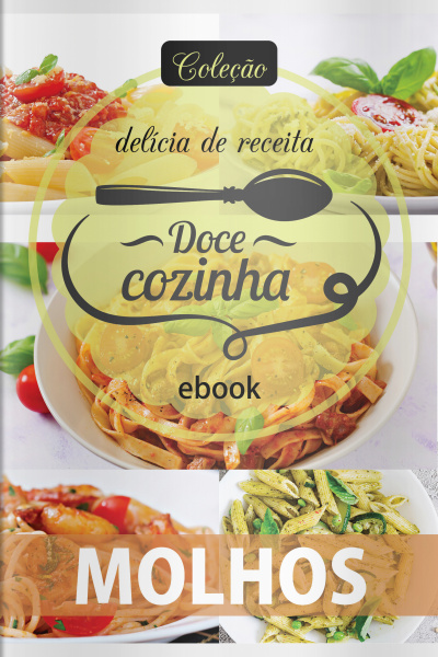 Doce Cozinha - Molhos - 20/07/2020