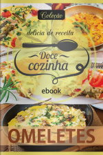 Doce Cozinha - Omeletes - 28/09/2020