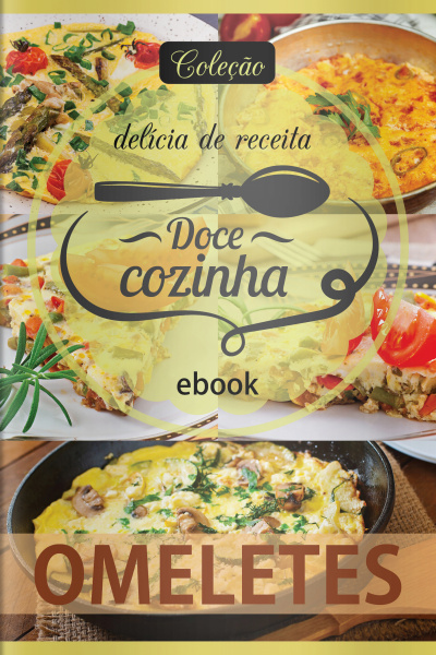 Doce Cozinha - Omeletes - 28/09/2020