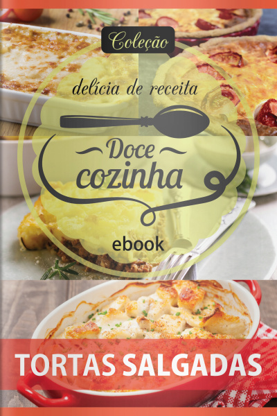 Doce Cozinha - Tortas Salgadas - 14/09/2020
