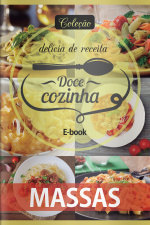 Doce Cozinha - Massas - 01/11/2019
