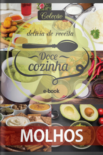 Doce Cozinha - Molhos - 01/03/2020