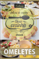 Doce Cozinha - Omeletes - 27/07/2020