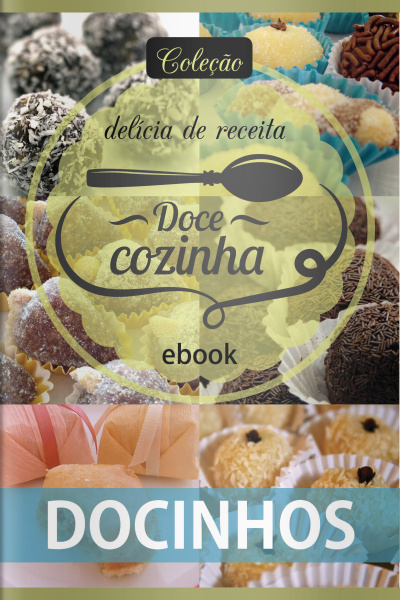 Doce Cozinha - Docinhos - 11/05/2020