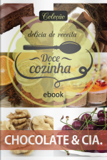Doce Cozinha - Chocolate  Cia -08/06/2020