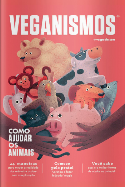 Veganismos - Como Ajudar Os Animais - 01/11/2020