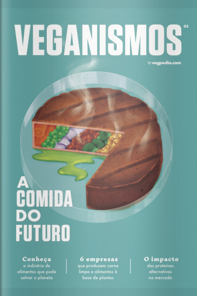 Veganismos - A Comida Do Futuro - 01/09/2020