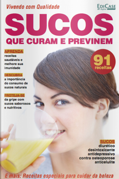 Cuidando da Saúde - Sucos Que Curam e Previnem - 09/11/2020