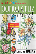 Mega Artesanato - Ponto Cruz: Flores Especial Monogramas - 06/04/2020