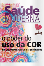 Saúde Moderna - O Poder Do Uso Da Cor - 01/06/2020