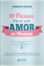 Discovery Publicações - 10 passos para um amor de verdade - 22/07/2019