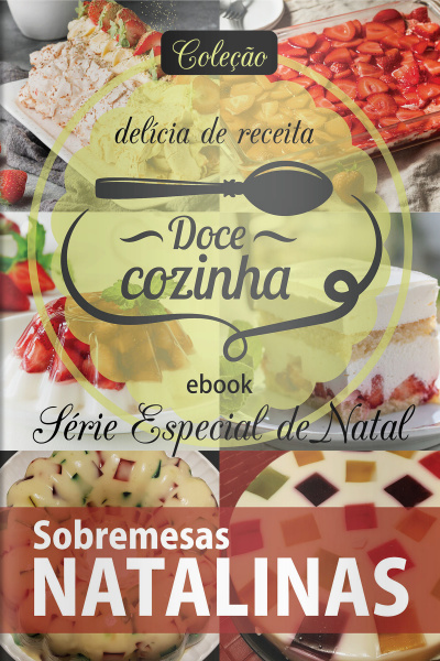 Doce Cozinha - Sobremesas Natalinas - 14/12/2020