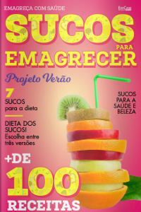 Emagreça com Saúde - Sucos Para Emagrecer - Projeto Verão - 28/12/2020