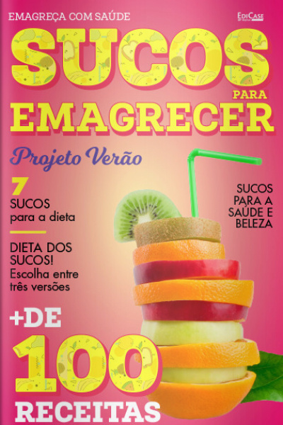 Emagreça com Saúde - Sucos Para Emagrecer - Projeto Verão - 28/12/2020