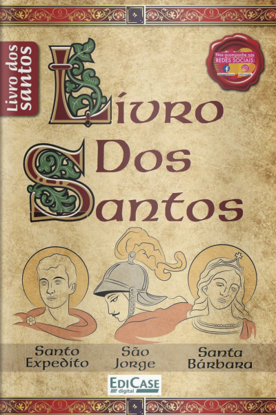 Conhecendo Crenças e Religiões - Santo Expedito, São Jorge e Santa Bárbara - 28/12/2020