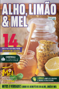 Cuidando da Saúde - Alho, Limão e Mel - 14/12/2020