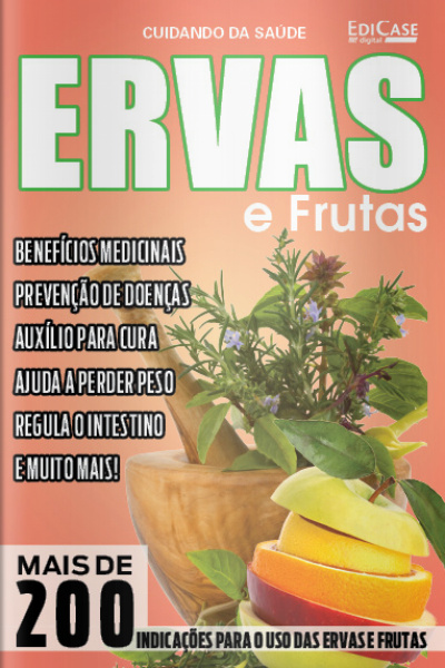 Cuidando da Saúde - Ervas e Frutas - 21/12/2020