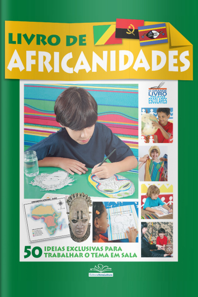 O Grande Livro Projetos Escolares - Africanidades Edição 5