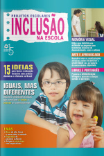 Projetos Escolares – Inclusão Na Escola Edição 1