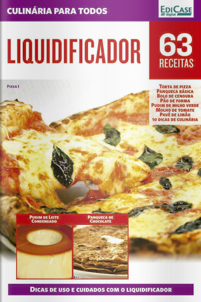 Culinária Prática - Liquidificador - 63 Receitas - 01/11/2020