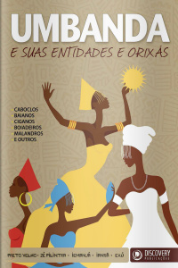 Discovery Publicações - Umbanda e Suas Entidades e Orixás - 18/11/2019