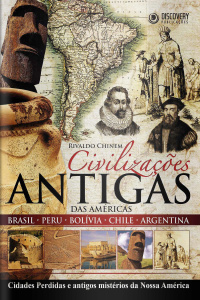 Discovery Publicações - Civilizações antigas das Américas - 06/04/2020