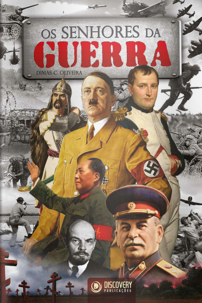 Discovery Publicações - Os senhores da guerra - 27/04/2020