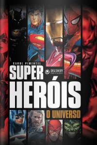 Discovery Publicações - Super Heróis o Universo - 25/05/2020