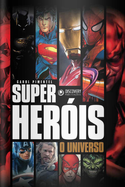 Discovery Publicações - Super Heróis o Universo - 25/05/2020