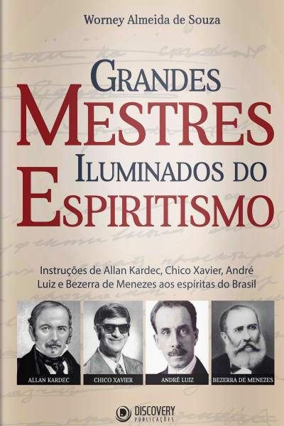 Discovery Publicações - Grandes Mestres Iluminados do Espiritismo - 08/06/2020