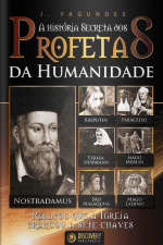Discovery Publicações - A História Secreta dos Profetas da Humanidade - 29/06/2020