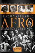 Discovery Publicações - Personalidades afro que mudaram o mundo - 24/08/2020