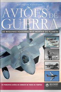 Discovery Publicações - Aviões de guerra - 23/11/2020
