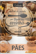 Doce Cozinha - Pães - 11/01/2021