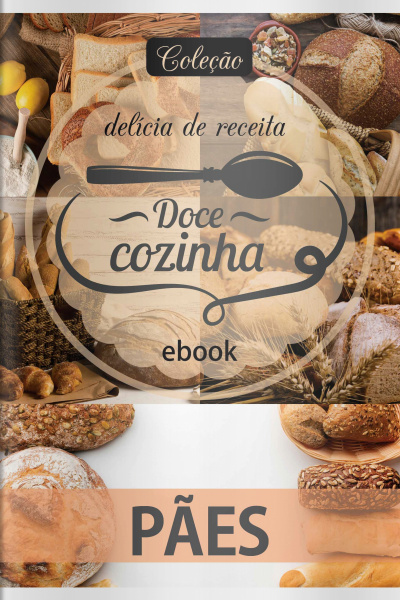 Doce Cozinha - Pães - 11/01/2021