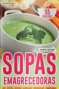 Emagreça com Saúde - Sopas Emagrecedoras - 18/01/2021