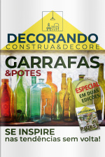 Decorando - Construa E Decore - Especial Em Duas Edições: Garrafas E Potes - 30/12/2020
