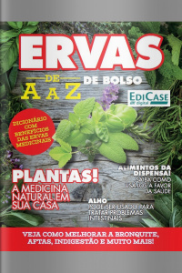 Cuidando da Saúde - Plantas: A Medicina Natural Em Sua Casa - 25/01/2021