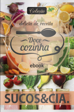 Doce Cozinha - Sucos E Cia - 18/01/2021
