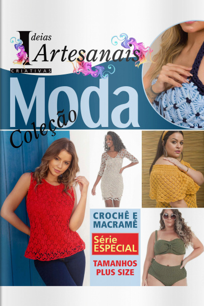 Ideias Criativas Artesanais - Coleção Moda - 01/01/2021