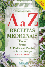 Cuidando da Saúde - Dicionário A a Z Receitas Medicinais - 08/02/2021