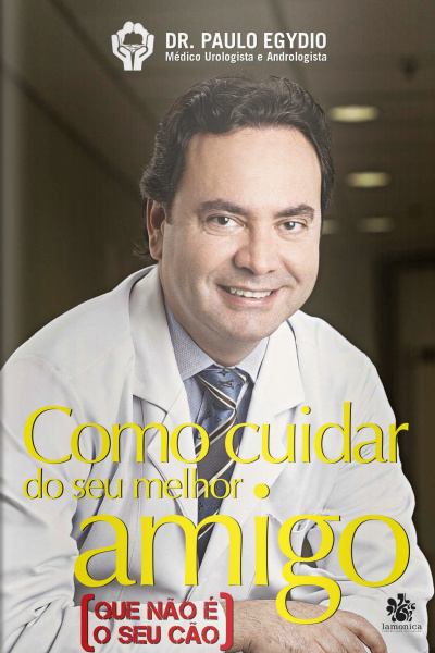 Publicações Lamonica - Como Cuidar do Seu Melhor Amigo (QueNão é o Seu Cão) - 27/12/2020